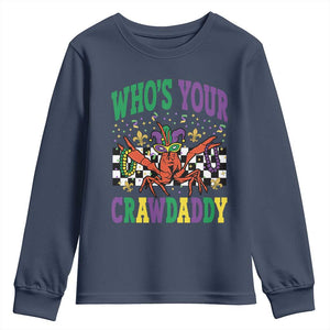 Mardi Gras Crawfish Youth Sweatshirt Who Is Your Crawdaddy TS14 Navy Print Your Wear