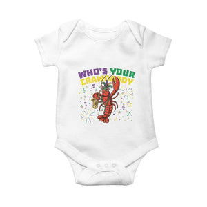 Mardi Gras Crawfish Baby Onesie Who Is Your Crawdaddy Carnival Party TS14 White Print Your Wear