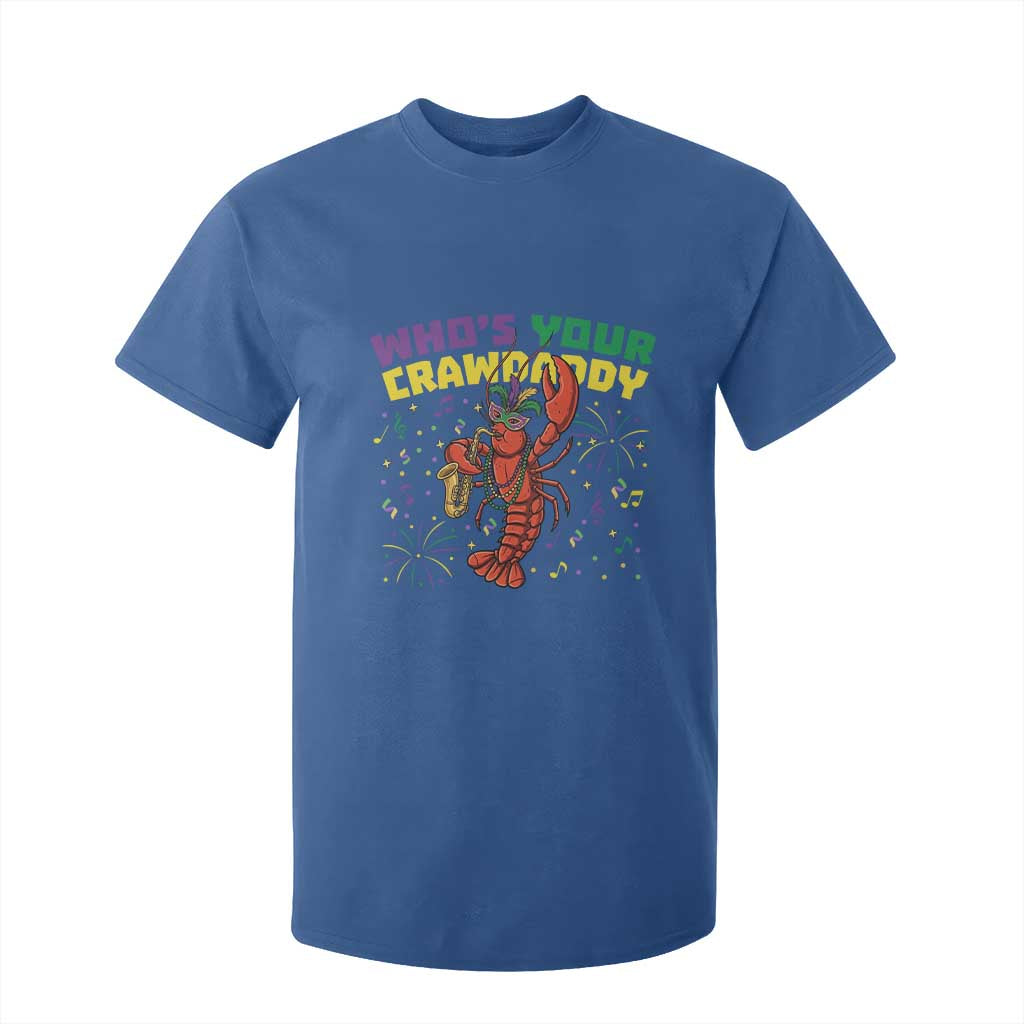 Mardi Gras Crawfish T Shirt For Kid Who Is Your Crawdaddy Carnival Party TS14 Royal Blue Print Your Wear