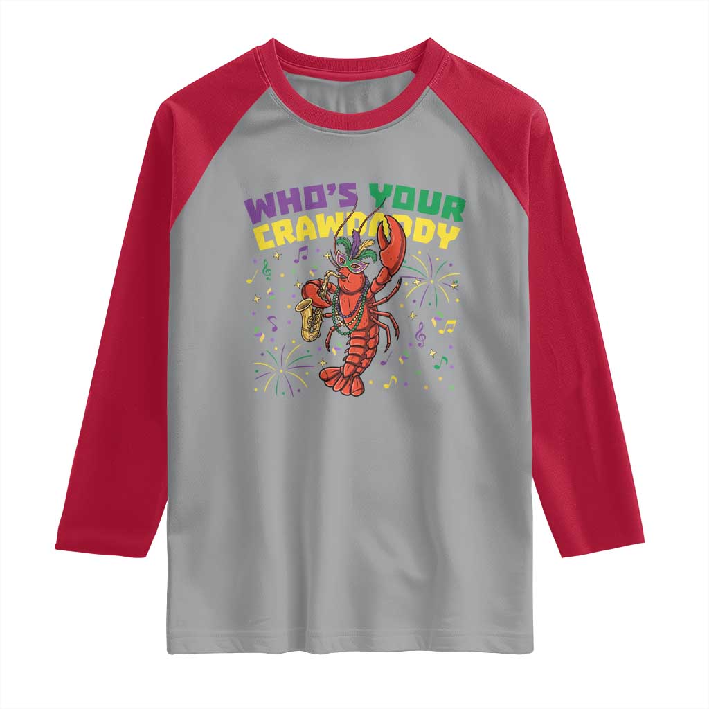 Mardi Gras Crawfish Raglan Shirt Who Is Your Crawdaddy Carnival Party TS14 Sport Gray Red Print Your Wear