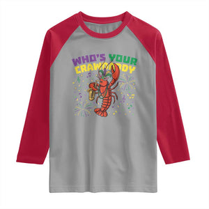 Mardi Gras Crawfish Raglan Shirt Who Is Your Crawdaddy Carnival Party TS14 Sport Gray Red Print Your Wear