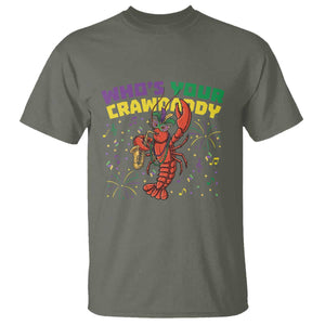 Mardi Gras Crawfish T Shirt Who Is Your Crawdaddy Carnival Party TS14 Military Green Print Your Wear