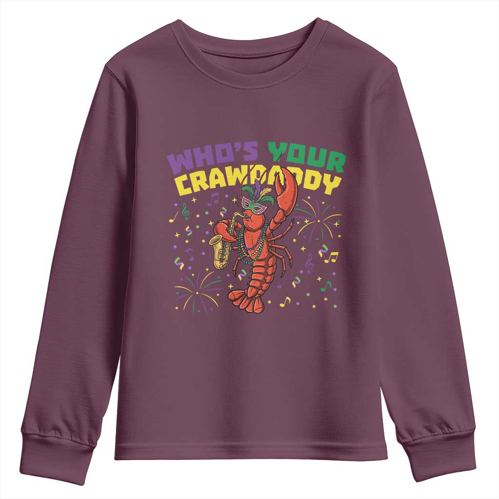 Mardi Gras Crawfish Youth Sweatshirt Who Is Your Crawdaddy Carnival Party TS14 Maroon Print Your Wear