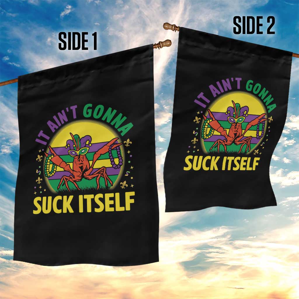 Mardi Gras Crawfish Garden Flag It Ain't Gonna Suck Itself TS14 Print Your Wear