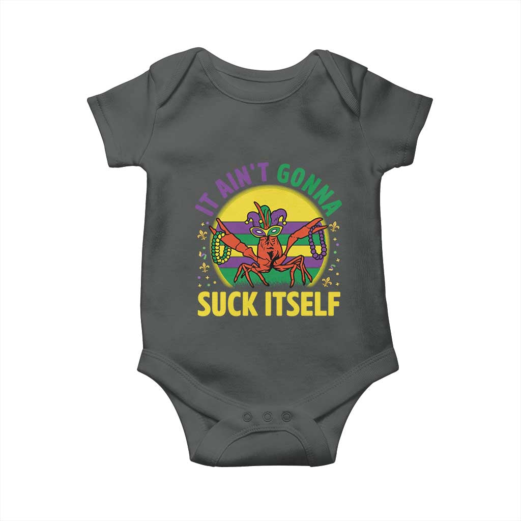 Mardi Gras Crawfish Baby Onesie It Ain't Gonna Suck Itself TS14 Dark Heather Print Your Wear