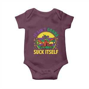 Mardi Gras Crawfish Baby Onesie It Ain't Gonna Suck Itself TS14 Maroon Print Your Wear