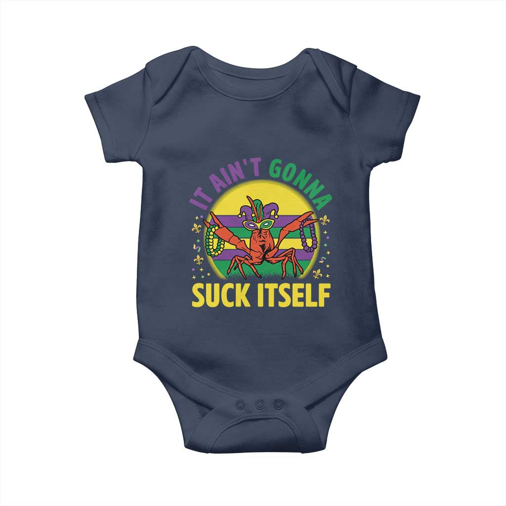 Mardi Gras Crawfish Baby Onesie It Ain't Gonna Suck Itself TS14 Navy Print Your Wear