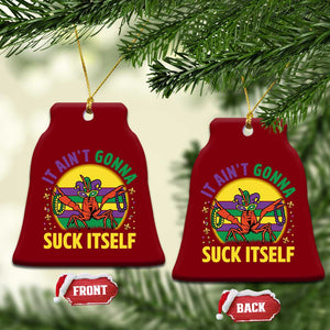 Mardi Gras Crawfish Ceramic Ornament It Ain't Gonna Suck Itself TS14 Print Your Wear