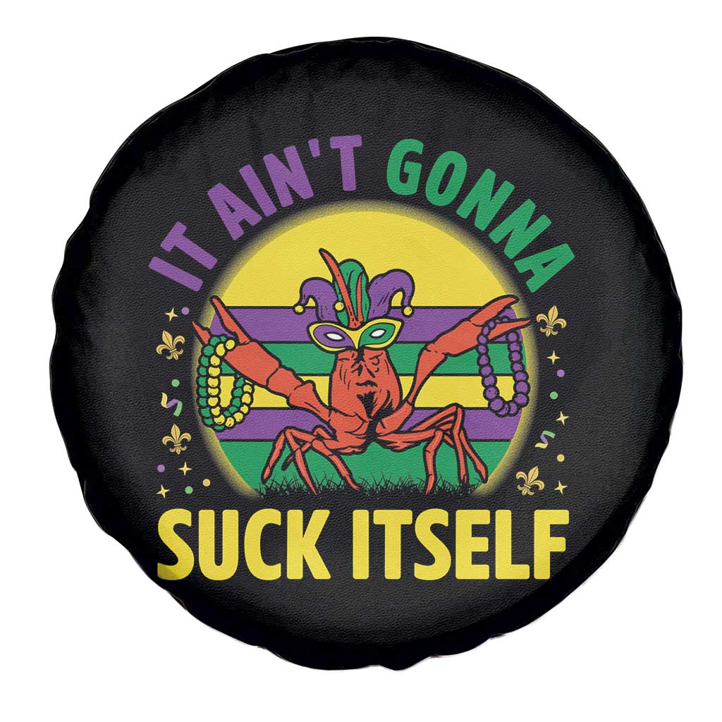 Mardi Gras Crawfish Spare Tire Cover It Ain't Gonna Suck Itself TS14 Print Your Wear