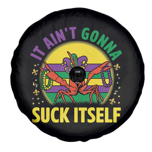 Mardi Gras Crawfish Spare Tire Cover It Ain't Gonna Suck Itself TS14 Print Your Wear