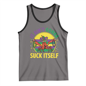 Mardi Gras Crawfish Tank Top It Ain't Gonna Suck Itself TS14 Deep Heather Black Print Your Wear