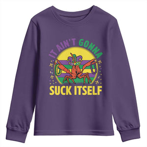 Mardi Gras Crawfish Youth Sweatshirt It Ain't Gonna Suck Itself TS14 Purple Print Your Wear
