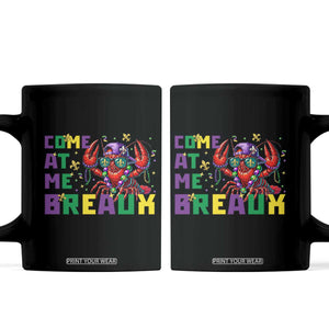 Mardi Gras Crawfish Coffee Mug Come At Me Breaux TS14 Black Print Your Wear