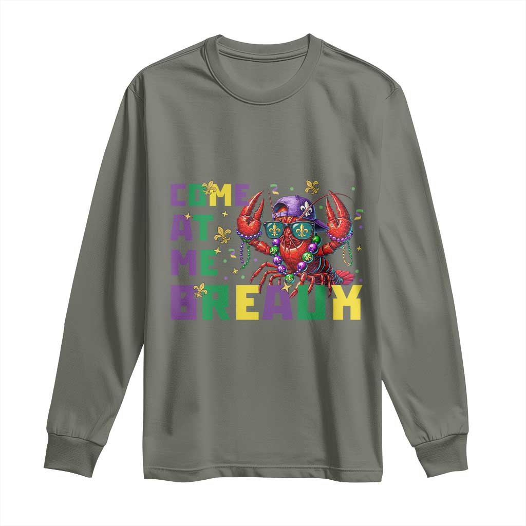 Mardi Gras Crawfish Long Sleeve Shirt Come At Me Breaux TS14 Military Green Print Your Wear