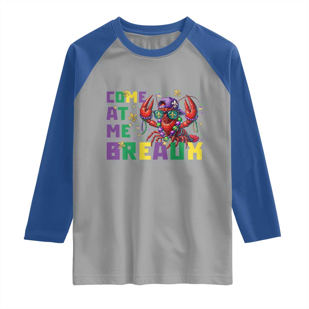 Mardi Gras Crawfish Raglan Shirt Come At Me Breaux TS14 Sport Gray Royal Print Your Wear