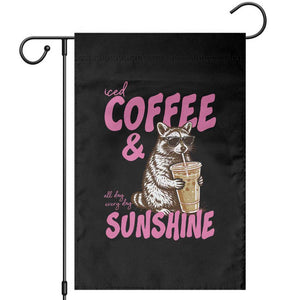 Iced Coffee and Sunshine Garden Flag Funny Raccoon Summer Coffee Lover Gift TS14 Black Print Your Wear