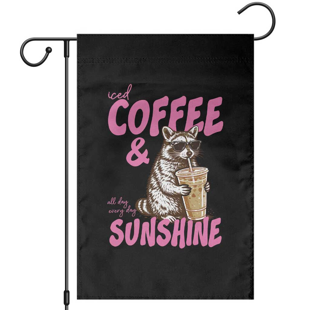Iced Coffee and Sunshine Garden Flag Funny Raccoon Summer Coffee Lover Gift TS14 Black Print Your Wear