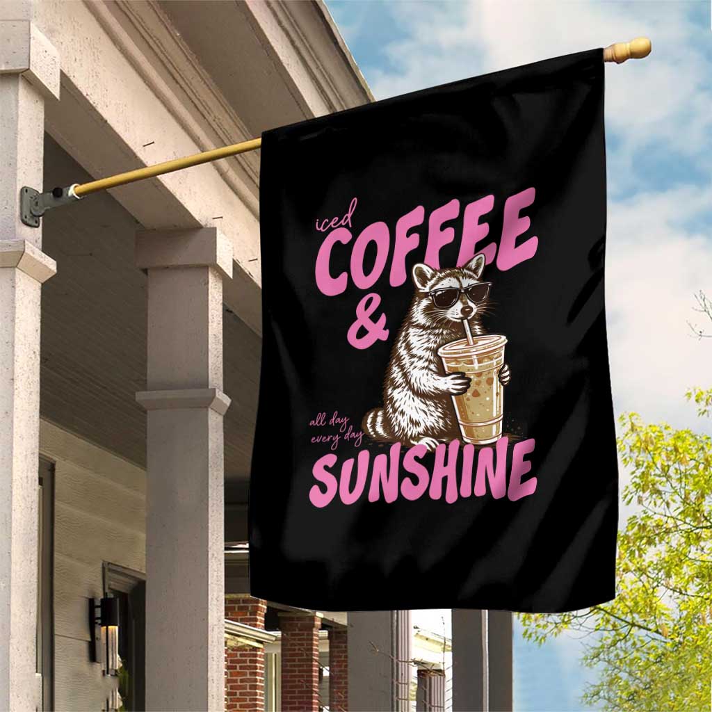 Iced Coffee and Sunshine Garden Flag Funny Raccoon Summer Coffee Lover Gift TS14 Print Your Wear
