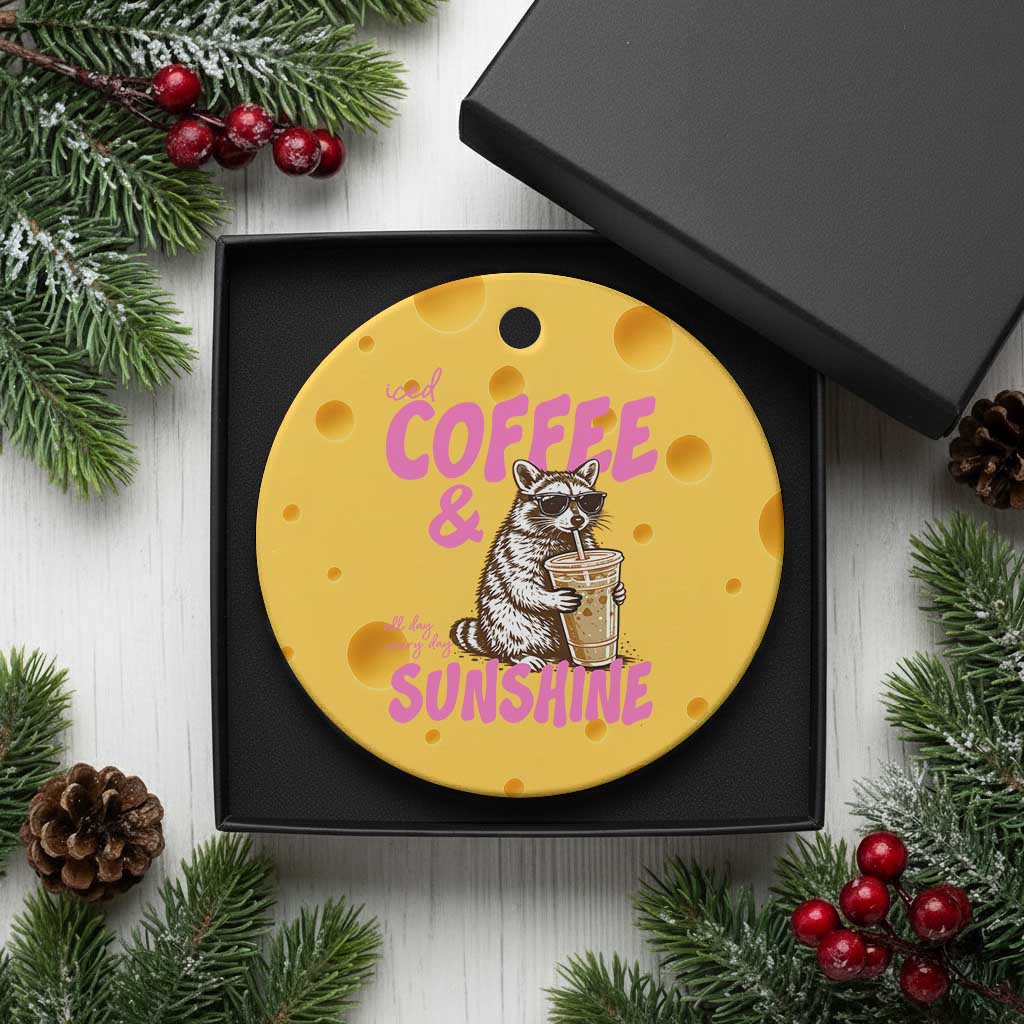 Iced Coffee and Sunshine Ceramic Ornament Funny Raccoon Summer Coffee Lover Gift TS14 1pc Yellow Cheese Print Your Wear