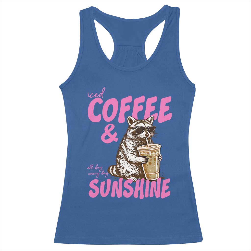 Iced Coffee and Sunshine Racerback Tank Top Funny Raccoon Summer Coffee Lover Gift TS14 Royal Blue Print Your Wear
