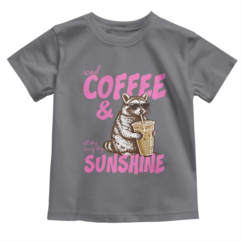 Iced Coffee and Sunshine Toddler T Shirt Funny Raccoon Summer Coffee Lover Gift TS14 Charcoal Print Your Wear