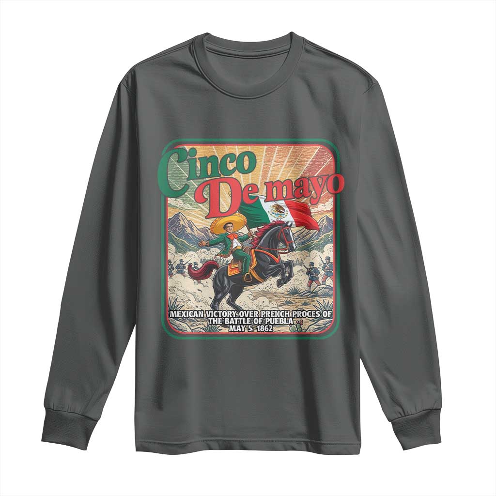 Cinco de Mayo Battle of Puebla Long Sleeve Shirt Mexican Victory History 1862 TS14 Dark Heather Print Your Wear