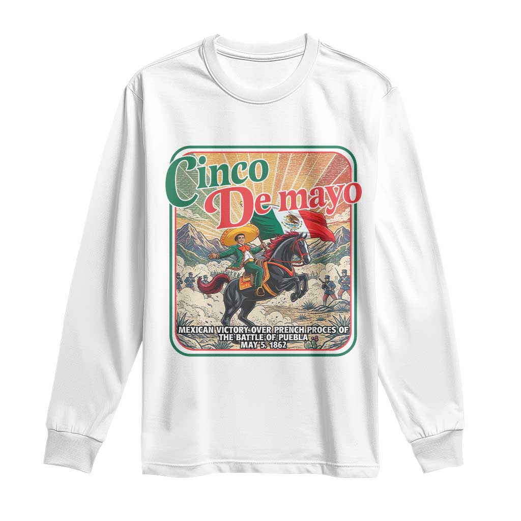 Cinco de Mayo Battle of Puebla Long Sleeve Shirt Mexican Victory History 1862 TS14 White Print Your Wear