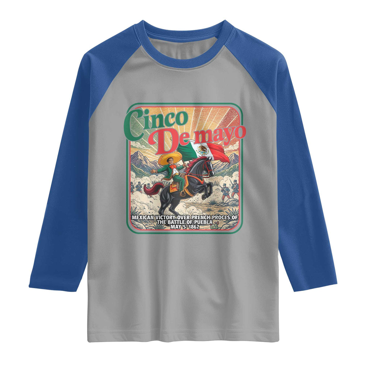 Cinco de Mayo Battle of Puebla Raglan Shirt Mexican Victory History 1862 TS14 Sport Gray Royal Print Your Wear