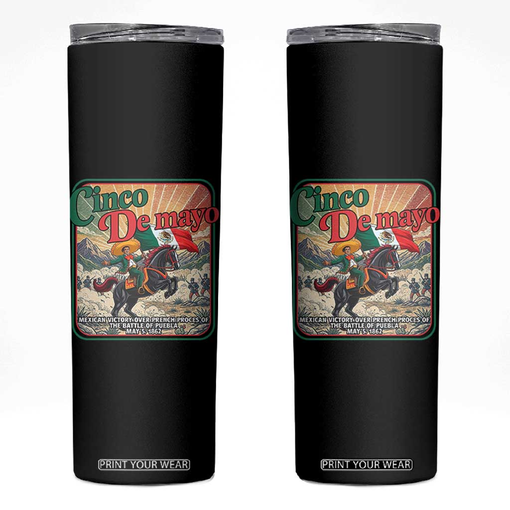 Cinco de Mayo Battle of Puebla Skinny Tumbler Mexican Victory History 1862 TS14 Black Print Your Wear