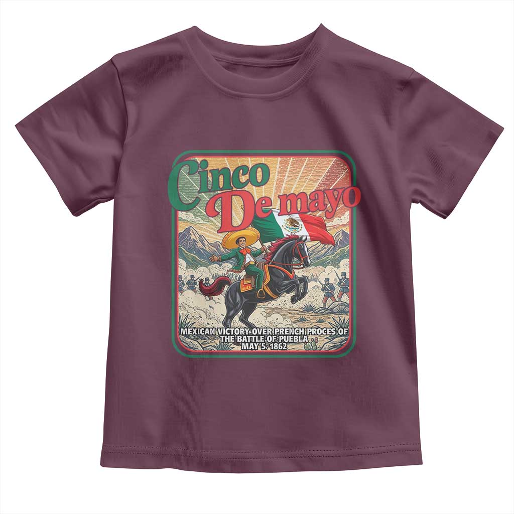 Cinco de Mayo Battle of Puebla Toddler T Shirt Mexican Victory History 1862 TS14 Maroon Print Your Wear