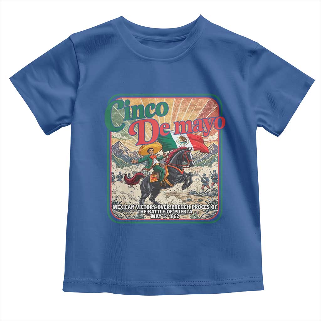 Cinco de Mayo Battle of Puebla Toddler T Shirt Mexican Victory History 1862 TS14 Royal Blue Print Your Wear