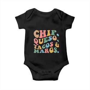 Chips Queso Tacos & Margs Baby Onesie Cinco De Mayo Mexican Food Margarita Lover TS14 Black Print Your Wear