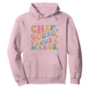 Chips Queso Tacos & Margs Hoodie Cinco De Mayo Mexican Food Margarita Lover TS14 Light Pink Print Your Wear