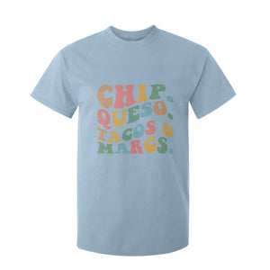 Chips Queso Tacos & Margs T Shirt For Kid Cinco De Mayo Mexican Food Margarita Lover TS14 Light Blue Print Your Wear