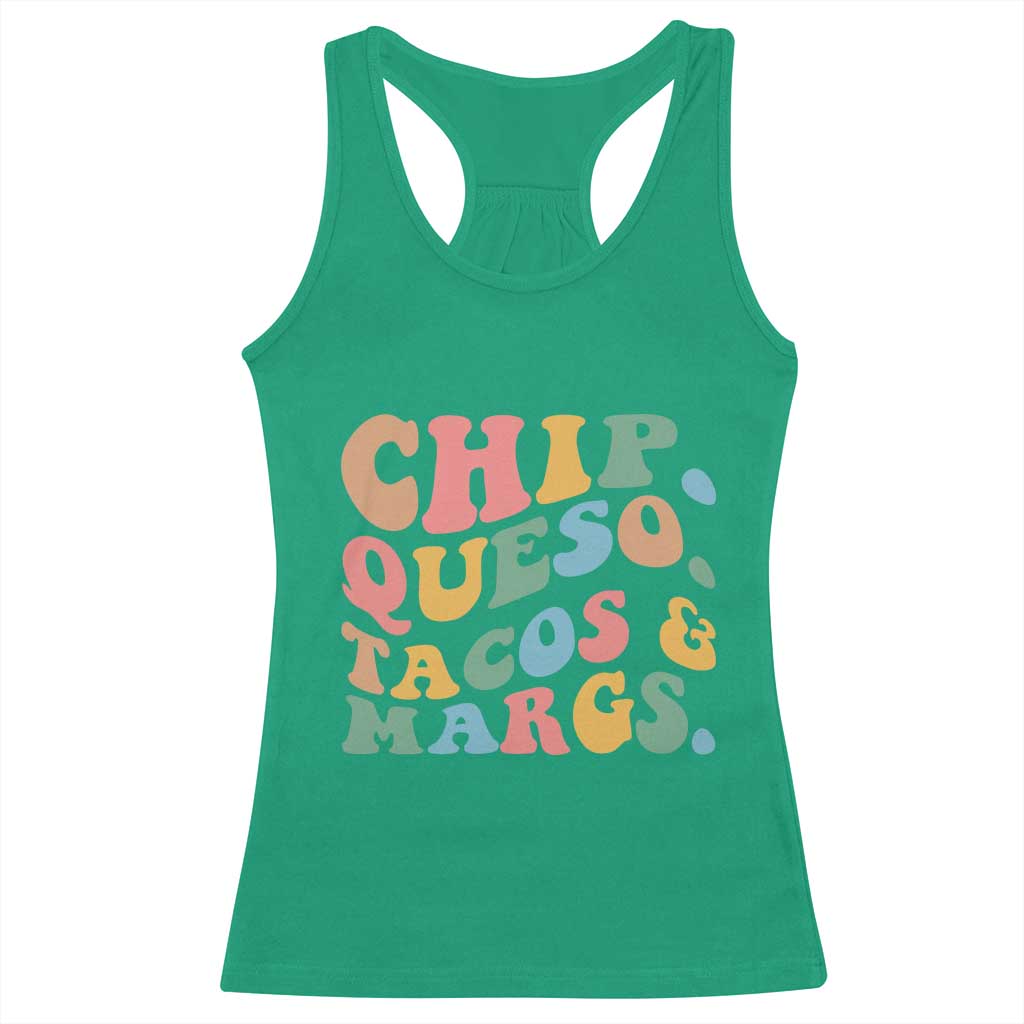 Chips Queso Tacos & Margs Racerback Tank Top Cinco De Mayo Mexican Food Margarita Lover TS14 Irish Green Print Your Wear