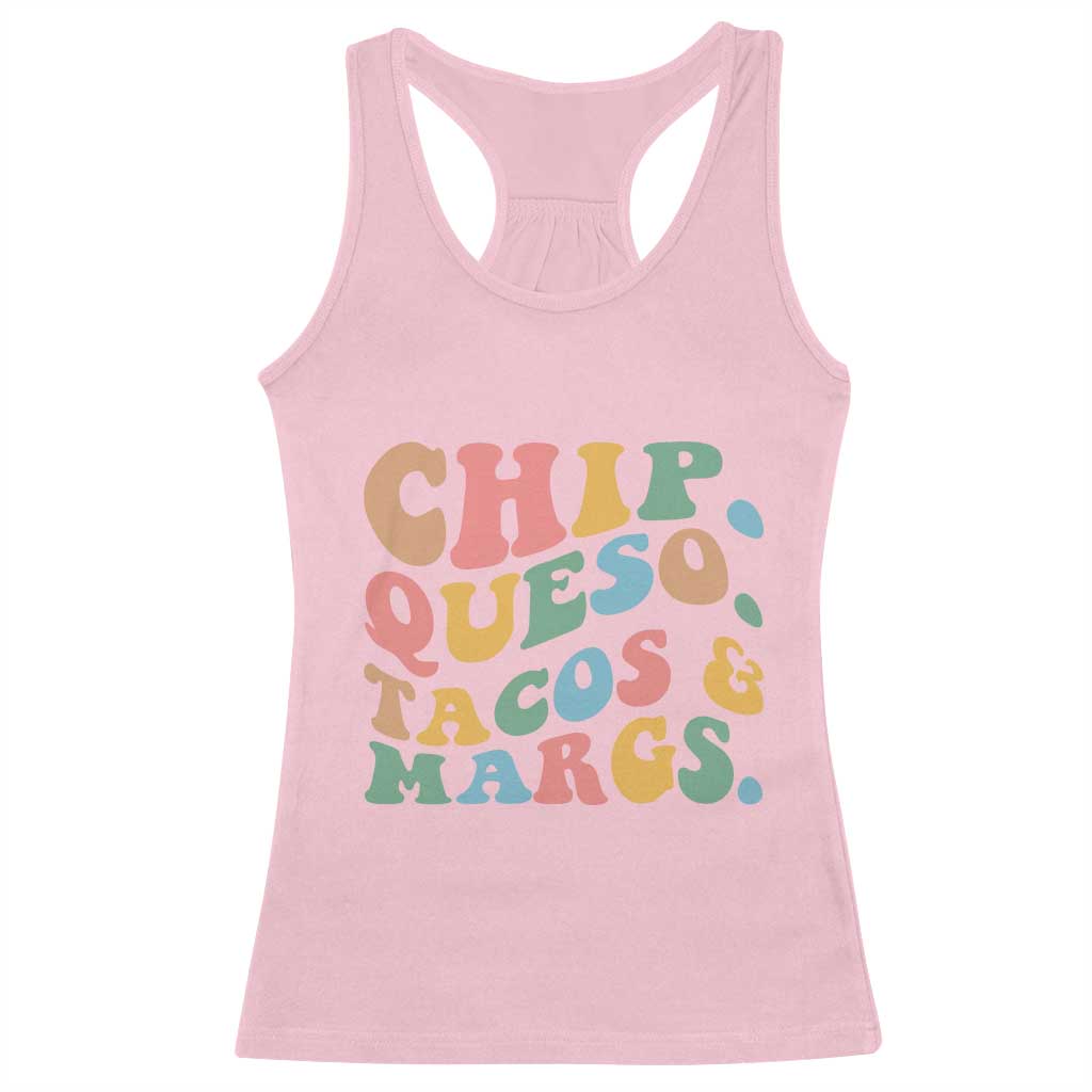 Chips Queso Tacos & Margs Racerback Tank Top Cinco De Mayo Mexican Food Margarita Lover TS14 Light Pink Print Your Wear