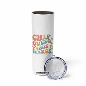 Chips Queso Tacos & Margs Skinny Tumbler Cinco De Mayo Mexican Food Margarita Lover TS14 Print Your Wear