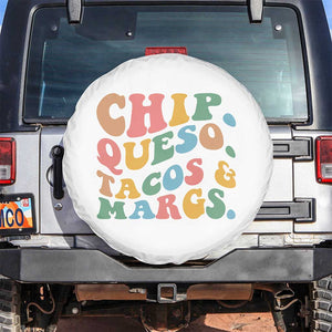 Chips Queso Tacos & Margs Spare Tire Cover Cinco De Mayo Mexican Food Margarita Lover TS14 No hole White Print Your Wear