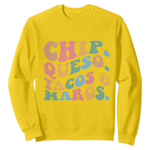 Chips Queso Tacos & Margs Sweatshirt Cinco De Mayo Mexican Food Margarita Lover TS14 Daisy Print Your Wear