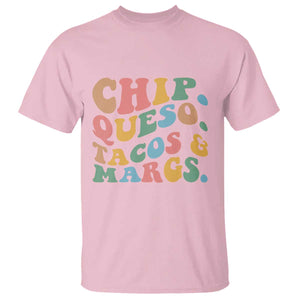 Chips Queso Tacos & Margs T Shirt Cinco De Mayo Mexican Food Margarita Lover TS14 Light Pink Print Your Wear