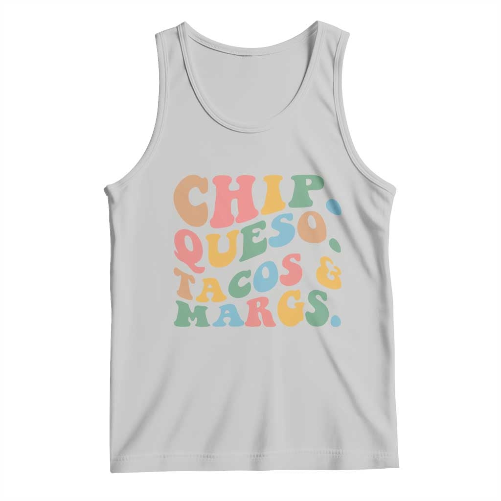 Chips Queso Tacos & Margs Tank Top Cinco De Mayo Mexican Food Margarita Lover TS14 Ash Print Your Wear
