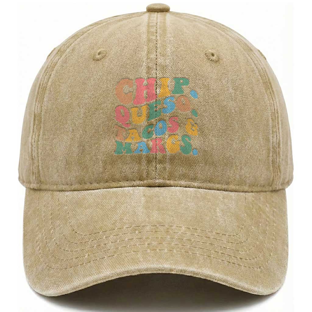Chips Queso Tacos & Margs Washed Cotton Baseball Cap Cinco De Mayo Mexican Food Margarita Lover TS14 Print Your Wear