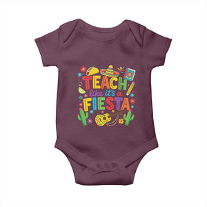 Cinco De Mayo Teacher Baby Onesie Teach Like Its A Fiesta TS14 Maroon Print Your Wear