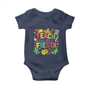 Cinco De Mayo Teacher Baby Onesie Teach Like Its A Fiesta TS14 Navy Print Your Wear