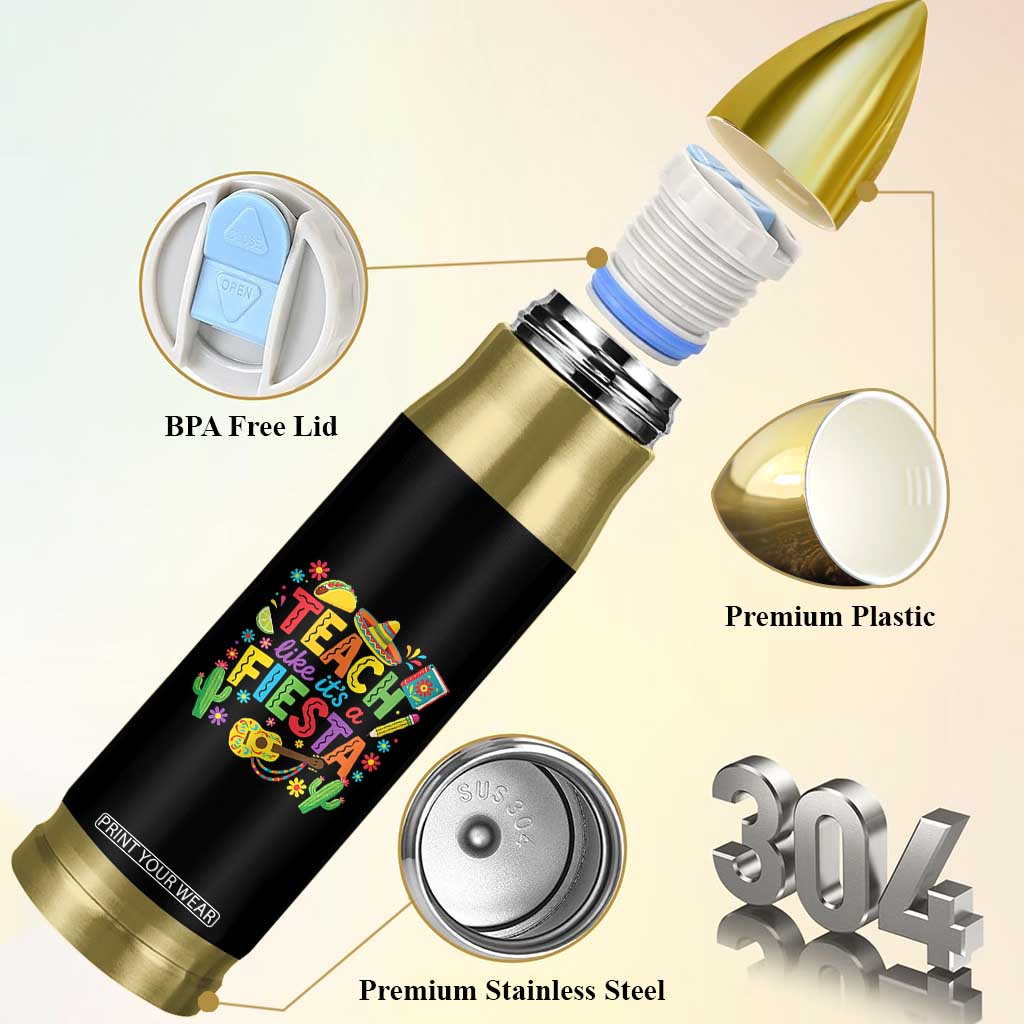 Cinco De Mayo Teacher Bullet Tumbler Teach Like Its A Fiesta TS14 Print Your Wear