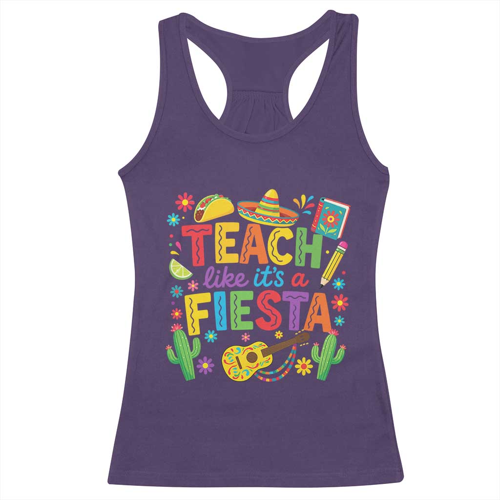 Cinco De Mayo Teacher Racerback Tank Top Teach Like Its A Fiesta TS14 Purple Print Your Wear