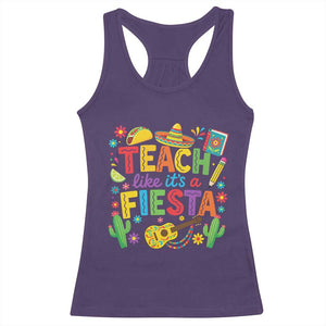 Cinco De Mayo Teacher Racerback Tank Top Teach Like Its A Fiesta TS14 Purple Print Your Wear
