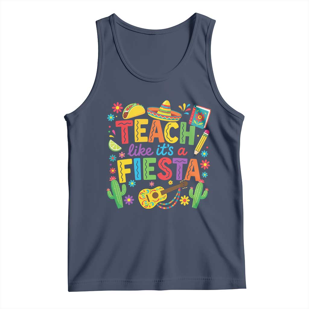 Cinco De Mayo Teacher Tank Top Teach Like Its A Fiesta TS14 Navy Print Your Wear
