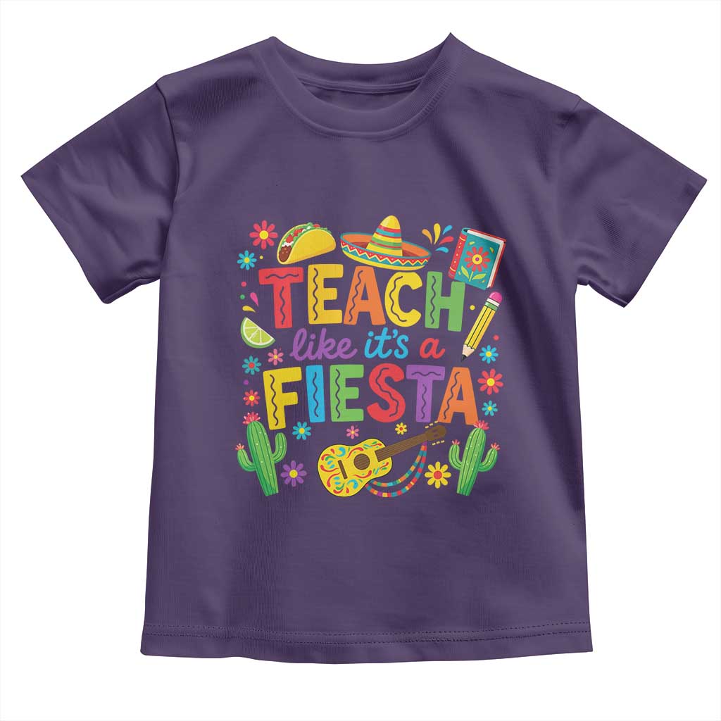 Cinco De Mayo Teacher Toddler T Shirt Teach Like Its A Fiesta TS14 Purple Print Your Wear