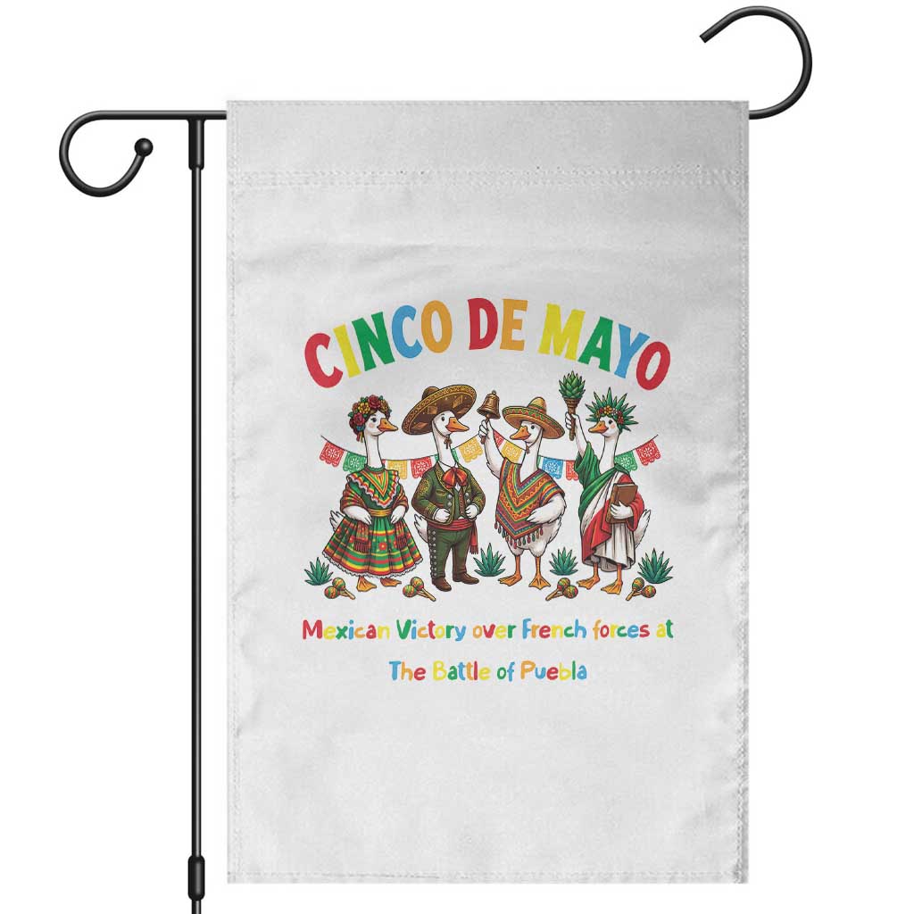 Cinco de Mayo Mexican Victory Garden Flag Silly Goose Festive Heritage Puebla Battle 1862 TS14 White Print Your Wear